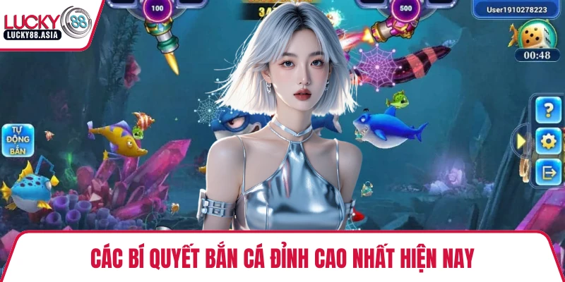 Các bí quyết bắn cá đỉnh cao nhất hiện nay