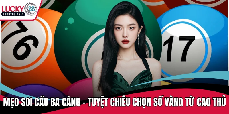 Mẹo soi cầu ba càng